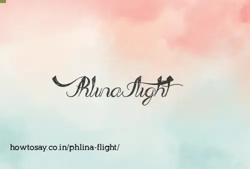Phlina Flight