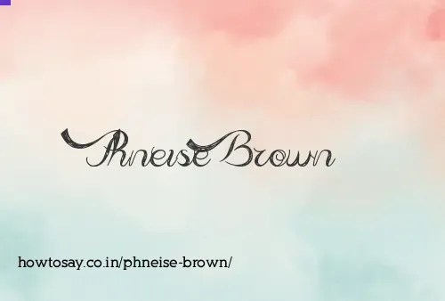 Phneise Brown