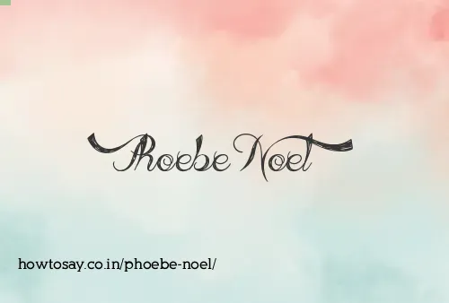Phoebe Noel