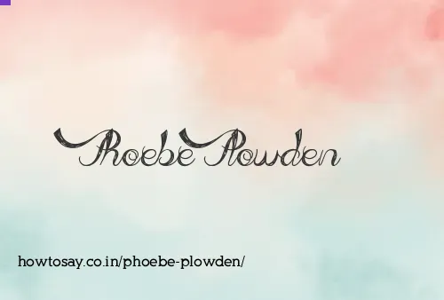 Phoebe Plowden