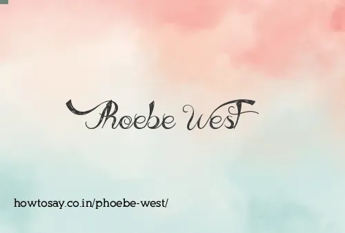 Phoebe West