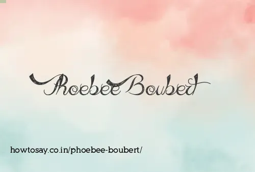 Phoebee Boubert