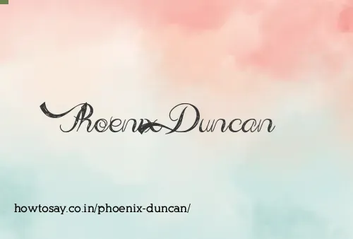 Phoenix Duncan