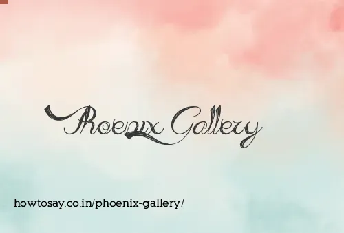 Phoenix Gallery