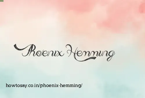 Phoenix Hemming