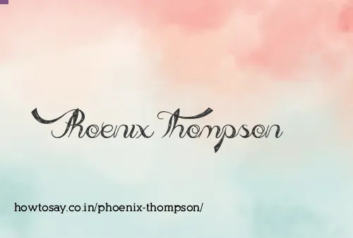 Phoenix Thompson