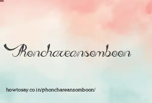 Phonchareansomboon