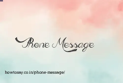 Phone Message