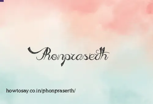 Phonpraserth