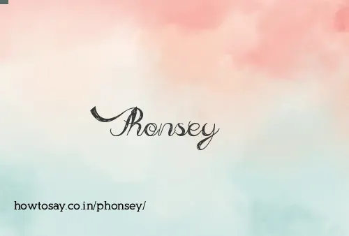 Phonsey