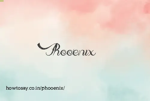 Phooenix