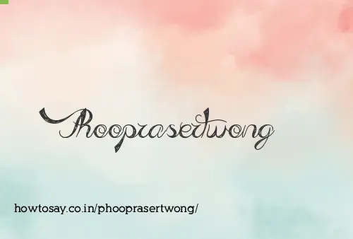 Phooprasertwong