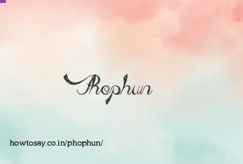 Phophun
