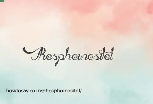 Phosphoinositol