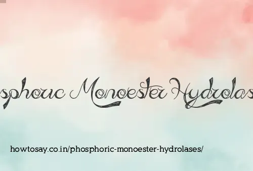 Phosphoric Monoester Hydrolases