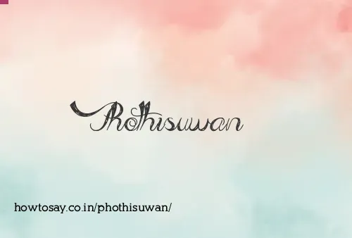 Phothisuwan