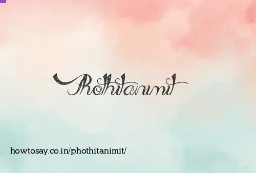 Phothitanimit