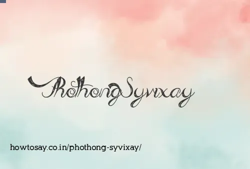 Phothong Syvixay
