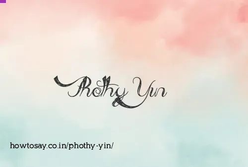 Phothy Yin
