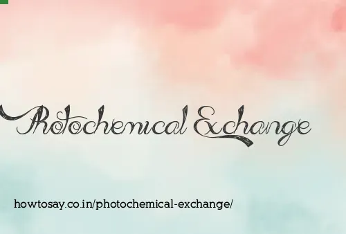 Photochemical Exchange