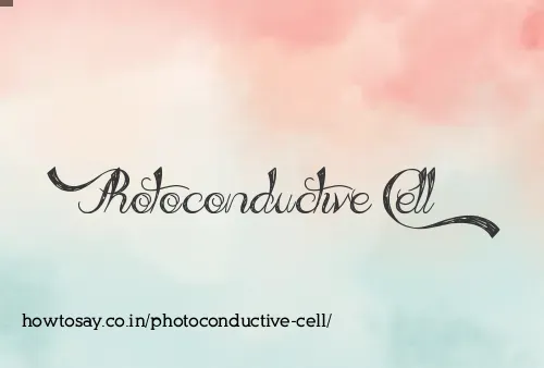 Photoconductive Cell