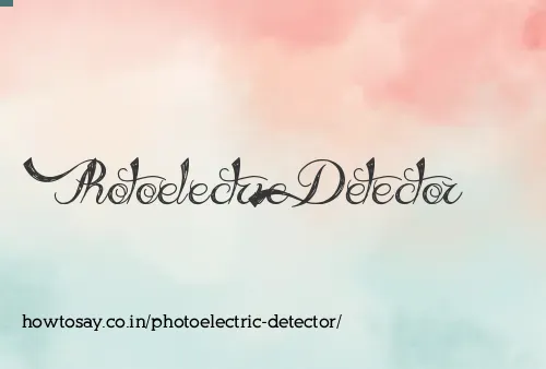 Photoelectric Detector