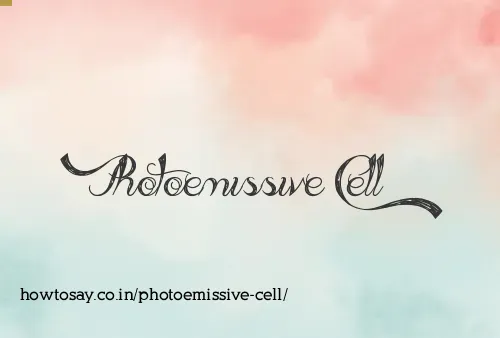 Photoemissive Cell