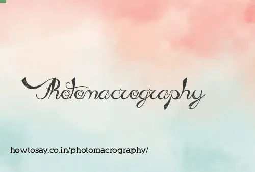 Photomacrography