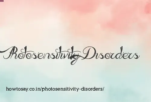 Photosensitivity Disorders
