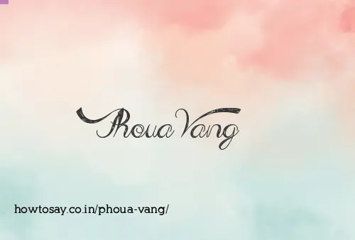 Phoua Vang