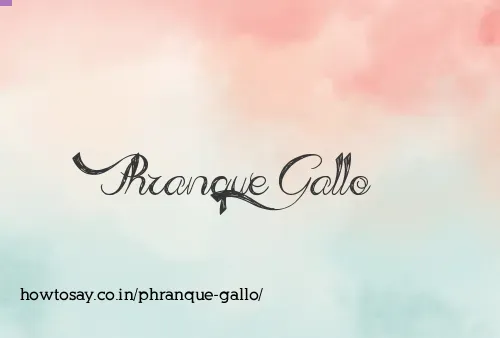 Phranque Gallo