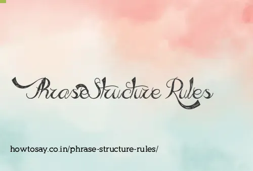 Phrase Structure Rules