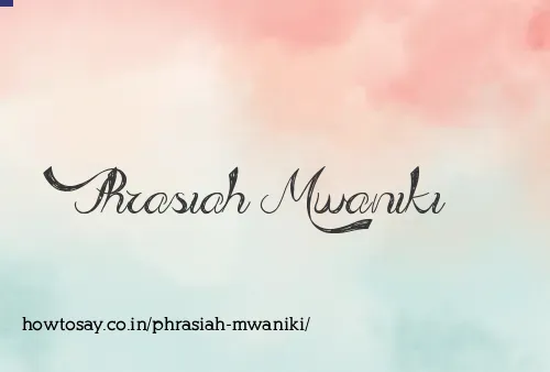 Phrasiah Mwaniki