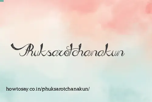 Phuksarotchanakun
