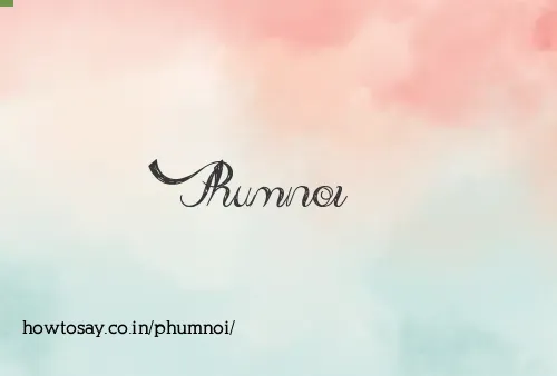 Phumnoi