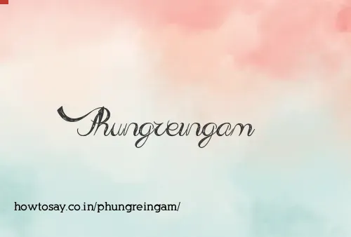 Phungreingam
