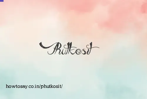 Phutkosit