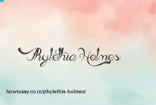 Phylethia Holmes