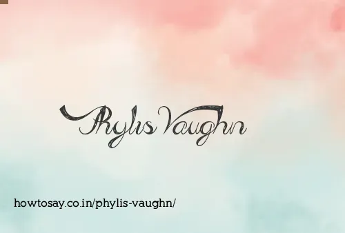 Phylis Vaughn
