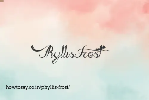Phyllis Frost