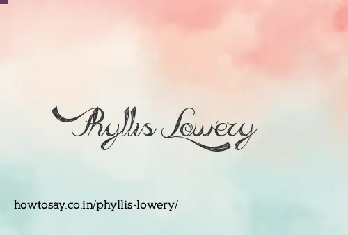 Phyllis Lowery