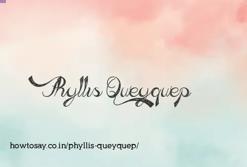 Phyllis Queyquep