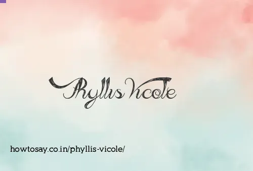 Phyllis Vicole