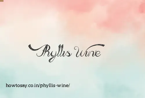 Phyllis Wine