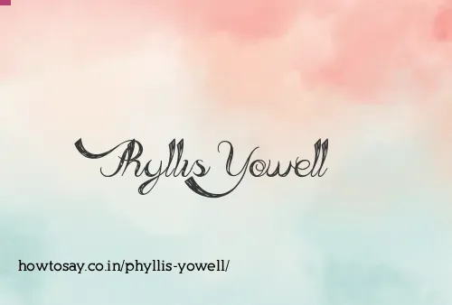 Phyllis Yowell