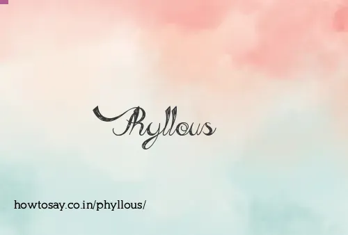 Phyllous