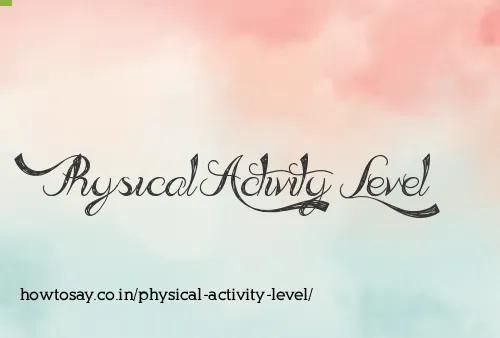 Physical Activity Level