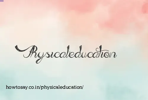 Physicaleducation