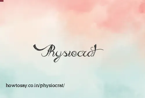 Physiocrat