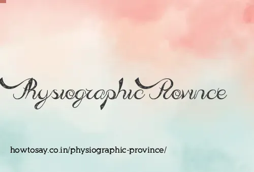 Physiographic Province